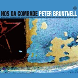 Peter Bruntnell - Nos Da Comrade