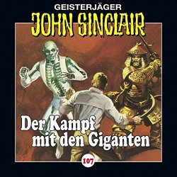 John Sinclair - Folge 107: Der Kampf mit den Giganten, Teil 3 von 3, Kapitel 13