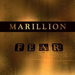 Marillion - F E A R [Explicit]