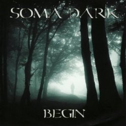 Soma Dark - Begin
