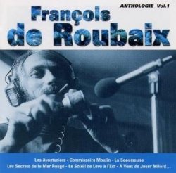 Francois De Roubaix - Anthologie Vol.1