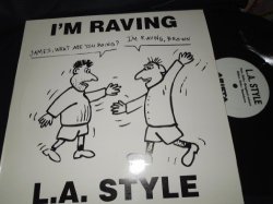 L.A. Style - I'm Raving