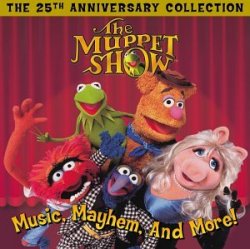 The Muppets - Muppet Show: Music Mayhem & More - 25th Anniv Coll