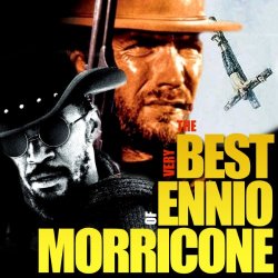 Ennio Morricone - The Very Best Of Ennio Morricone