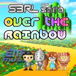S3RL feat Sara - Over the Rainbow (feat. Sara)