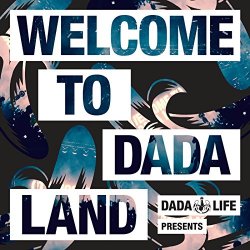 Dada Life - Born To Rage (Dada Land Edit) [Explicit]