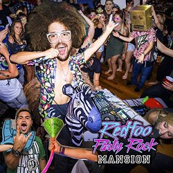 Redfoo - Party Rock Mansion [Explicit]