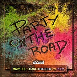 Markdos - Party on the Road (feat. Rosy) [Radio Edit]