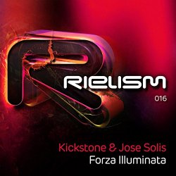 Kickstone And Jose Solis - Forza Illuminata