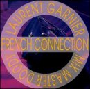 Laurent Garnier & Mix Master Doody - French Connection