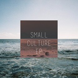 Small Culture - Small Culture - EP