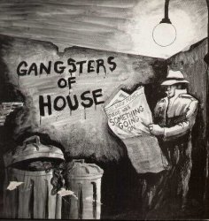 Gangsters Of House - Something Going On