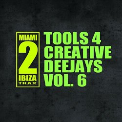 Various Artists - Tools for Creative Deejays, Vol. 6