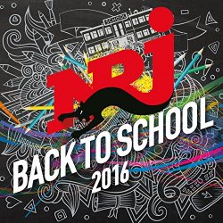 NRJ Back To School 2016 [Explicit]