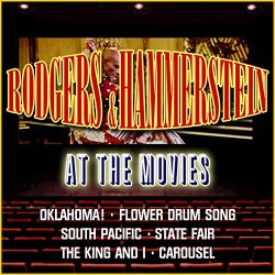   - Rodgers & Hammerstein at the Movies
