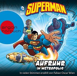 Superman - (5)Aufruhr in Metropolis