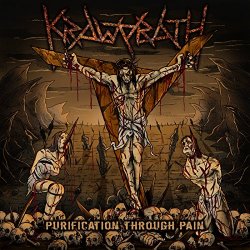 Kraworath - Purification Through Pain [Explicit]