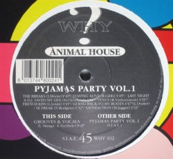 ANIMAL HOUSE - PYJAMAS PARTY VOL 1