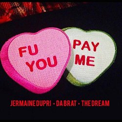 Jermaine Dupri And Da Brat - F U Pay Me [Explicit]