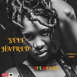 Ifertari - Self Hatred