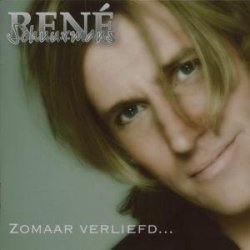 Rene Schuurmans - Zomaar Verliefd