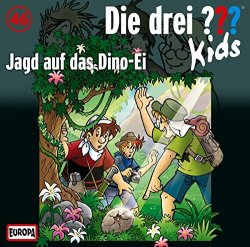 Die Drei ??? Kids - 046/Jagd auf das Dino-Ei
