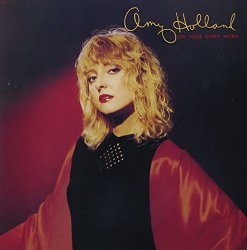 Amy Holland - On Your Every Word