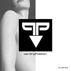 Pending Position - E-Lust - EP [Explicit]