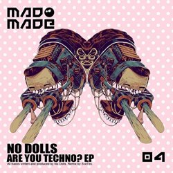 No Dolls - Are You Techno? EP