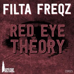 Filta Freqz - Red Eye Theory