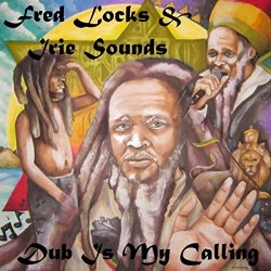 Fred Locks - Dub Is My Calling