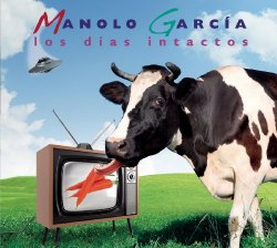 Manolo Garcia - Los Dias Intactos