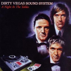 A Night at the Tables by Dirty Vegas Sound System, Various Artists