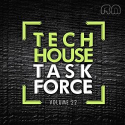 Tech House Task Force, Vol. 22