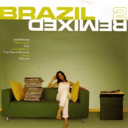 Various Artists - Brazil Remixed 2