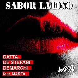Datta - Sabor Latino (feat. Marta) [Dancefloor Mix] [Explicit]