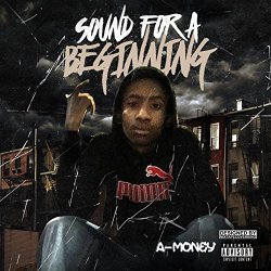 A-Money On It - Sound for a Beginning