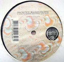 MOUNT RUSHMORE - MOUNT RUSHMORE / I'VE GOT THE MUSIC IN ME
