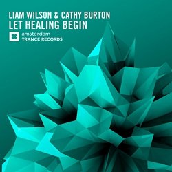 Liam Wilson And Cathy Burton - Let Healing Begin