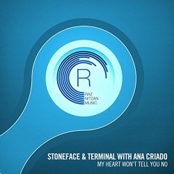 Stoneface And Terminal With Ana Criado - My Heart Won't Tell You No (Radio Edit)