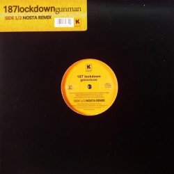 187 Lockdown - Gunman (Nosta Remix)
