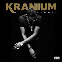 Kranium - Rumors