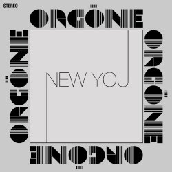 Orgone - New You