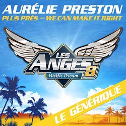 Aurelie Preston - Plus près (We can make it right)