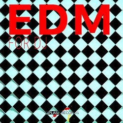 Various Artists - EDM for DJ