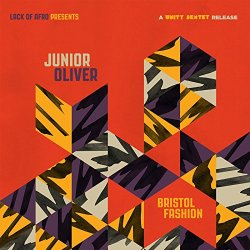 Junior Oliver - Bristol Fashion