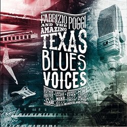 Fabrizio Poggi - Fabrizio Boggi and the Amazing Texas Blues Voices