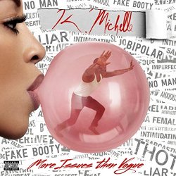 K. Michelle - More Issues Than Vogue [Explicit]