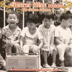 Chinese Man - Groove Sessions