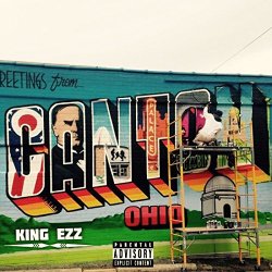 King Ezz - The Canton Album [Explicit]